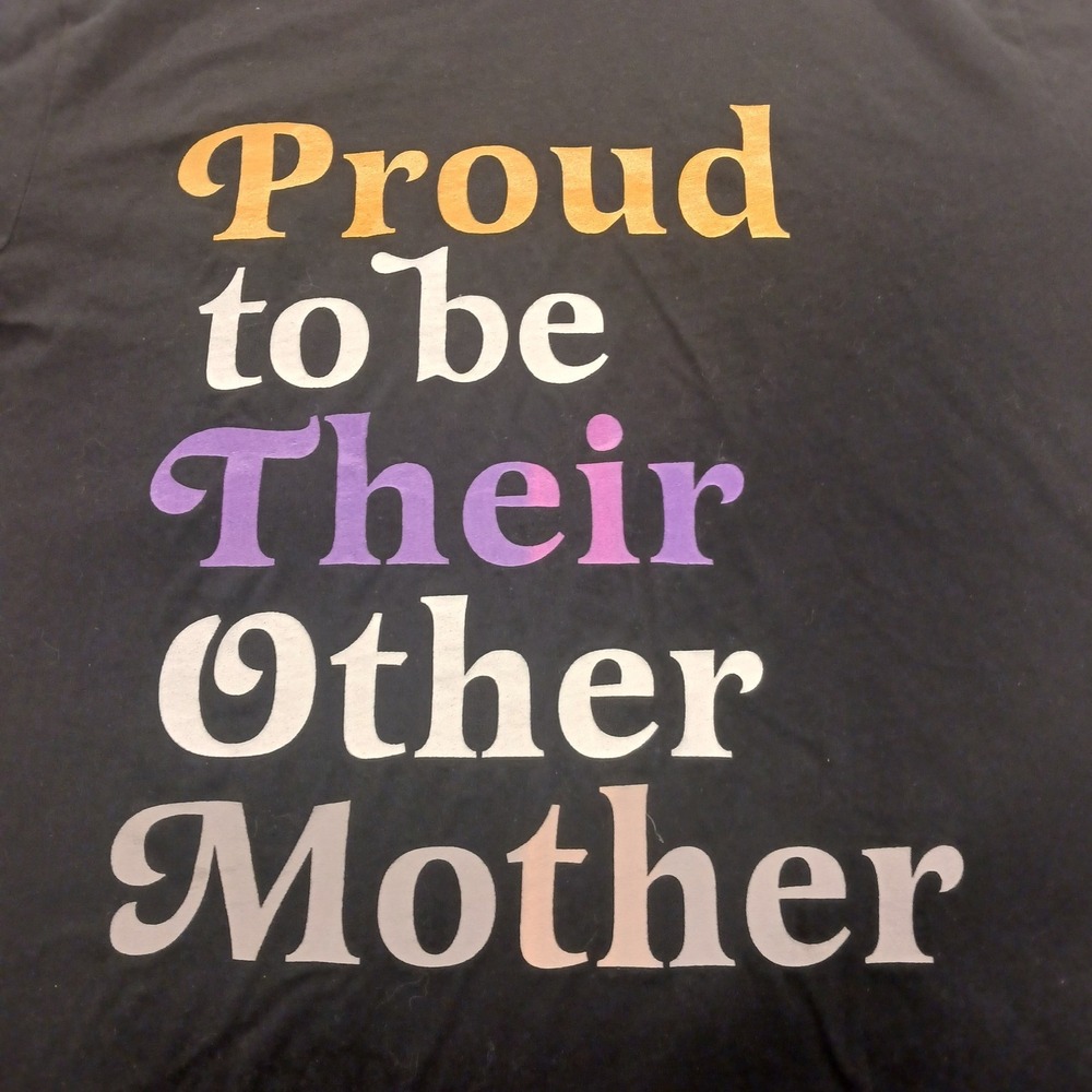 Proud To Be Their Other Mother Shirt Womens L Black Step Mom LGBTQ Graphic Tee - Picture 3 of 6